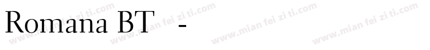 Romana BT 常规字体转换